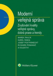 Moderní veřejná správa (Zvyšování kvality veřejné správy, dobrá praxe a trendy) - kniha z kategorie Veřejná správa