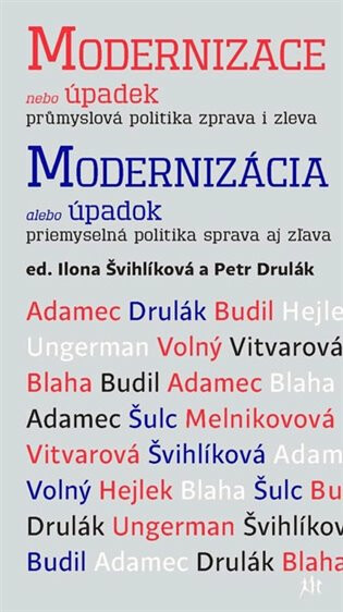 Modernizace nebo úpadek - Ilona Švihlíková