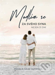 Modlím se za svého syna (Nejen 31 dní)