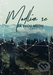 Modlím se za svou milou (nejen 31 dní)