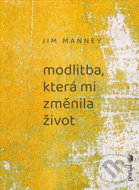 Modlitba, která mi změnila život