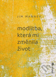 Modlitba, která mi změnila život