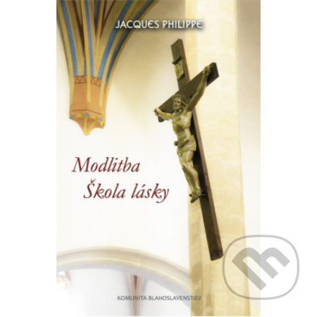 Modlitba - škola lásky