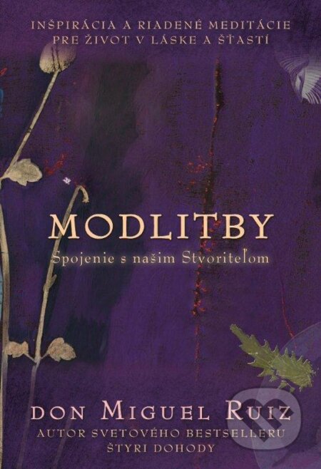 Modlitby (Spojenie s našim Stvoriteľom)