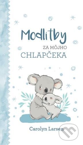 Modlitby za môjho chlapčeka