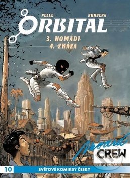 Modrá CREW: 10 Orbital 3+4