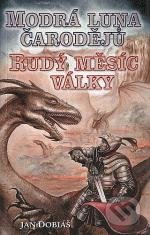 Modrá luna čarodějů, rudý měsíc války