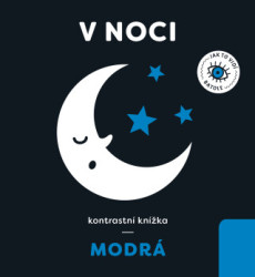 Modrá: V noci (Kontrastní knížka)