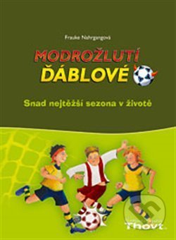 Modrožlutí ďáblové Snad nejtěžší sezona v životě