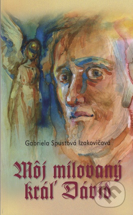 Môj milovaný kráľ Dávid