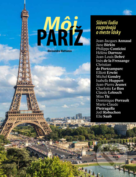 Môj Paríž (Slávni ľudia rozprávajú o meste lásky)