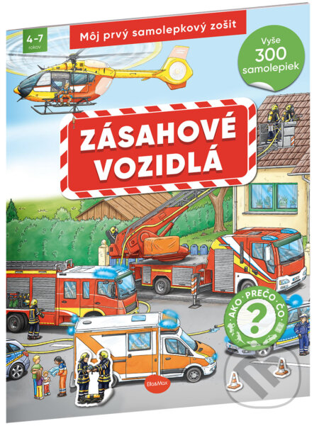 Môj prvý samolepkový zošit - Zásahové vozidlá