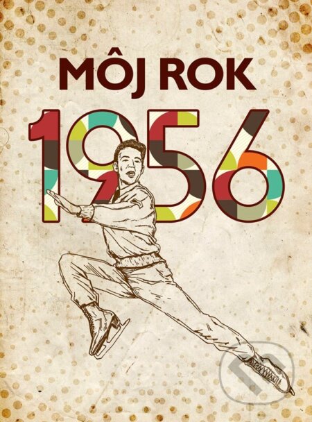 Môj rok 1956