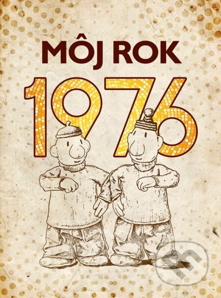 Môj rok 1976
