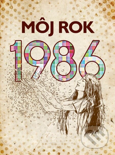Môj rok 1986