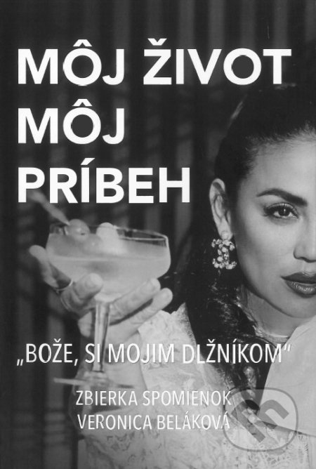 Môj život, môj príbeh ("Bože, si mojím dlžníkom")