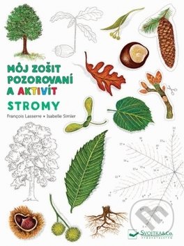 Môj zošit pozorovania a aktivít: Stromy