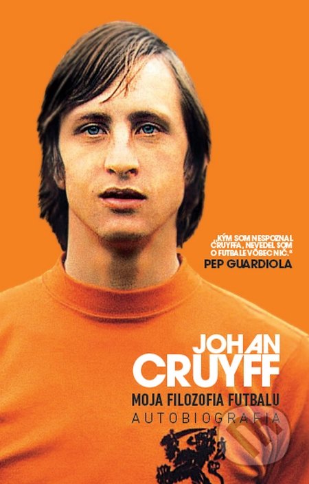 Moja filozofia futbalu (Autobiografia)