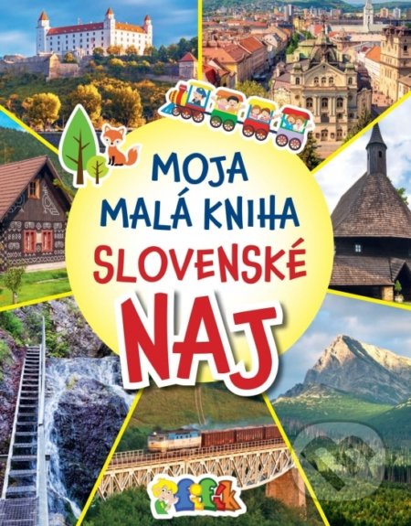 Moja malá kniha - Slovenské NAJ