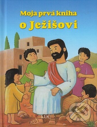 Moja prvá kniha o Ježišovi