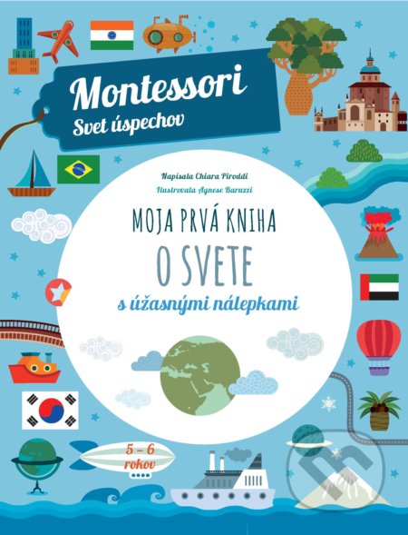 Moja prvá kniha o svete (s úžasnými nálepkami)