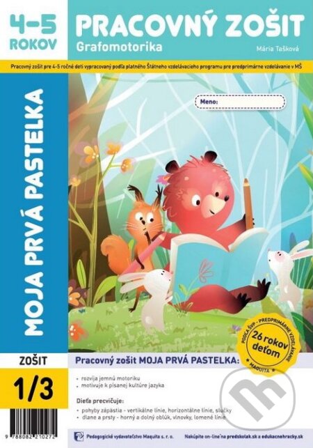 Moja prvá pastelka (Pracovný zošit 1/3 - Grafomotorika