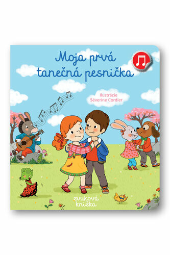 Moja prvá tanečná pesnička - Emilie Collet, Séverine Cordierová