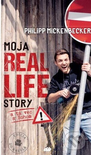 Moja Real Life Story (a tá vec s Bohom)