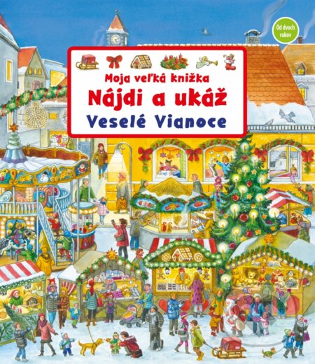 Moja veľká knižka - Nájdi a ukáž - Veselé Vianoce