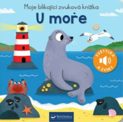 Moje blikající zvuková knížka: U moře - kniha z kategorie Pro děti