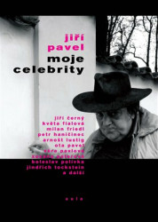 Moje celebrity - Jiří Pavel, Ivana Kolísková
