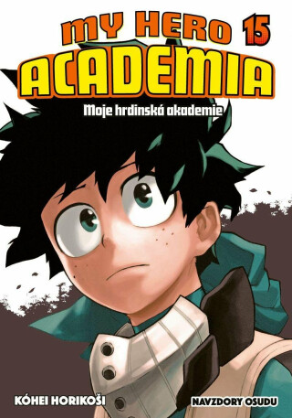 Moje hrdinská akademie 15: Navzdory osudu