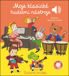 Moje klasické hudební nástroje Emilie Collet, Séverine Cordier