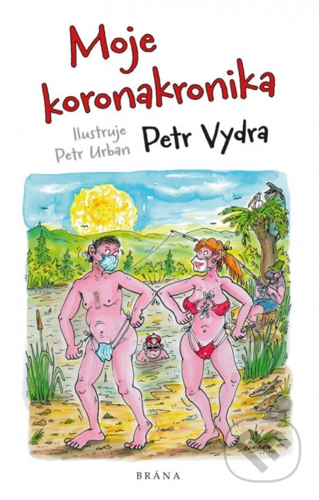 Moje koronakronika