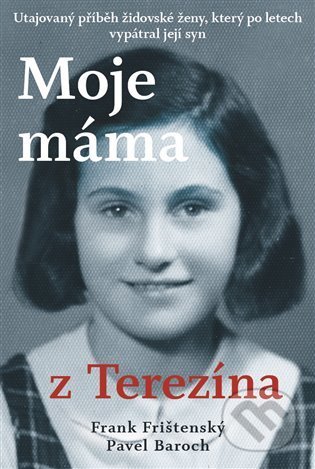 Moje máma z Terezína