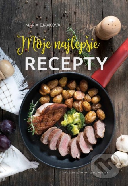 Moje najlepšie recepty