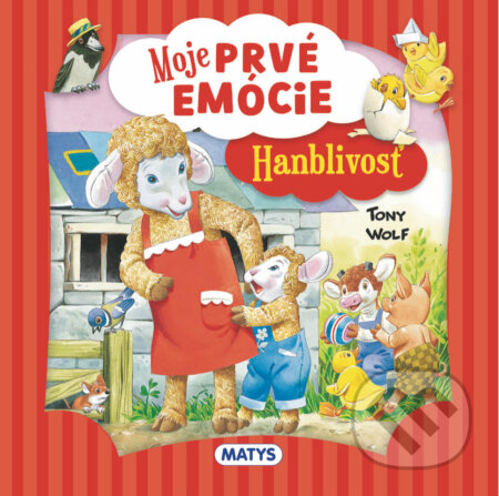 Moje prvé emócie: Hanblivosť