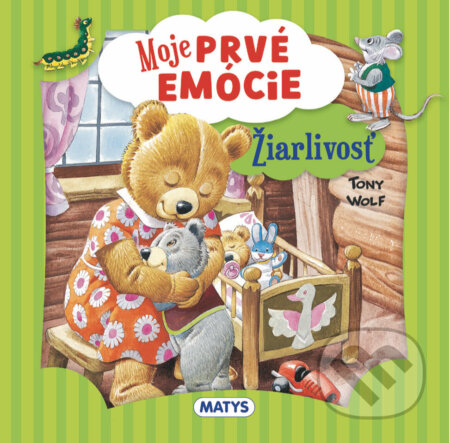 Moje prvé emócie: Žiarlivosť