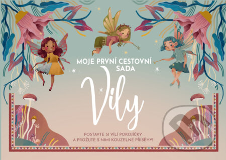 Moje první cestovní sada: Víly