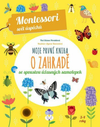 Moje první kniha o zahradě (se spoustou úžasných samolepek) - kniha z kategorie Naučné knihy