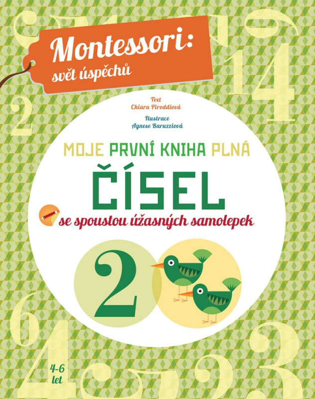 Moje první kniha plná čísel - Chiara Piroddiová