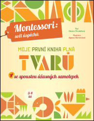 Moje první kniha plná tvarů (se spoustou úžasných samolepek) - kniha z kategorie Naučné knihy