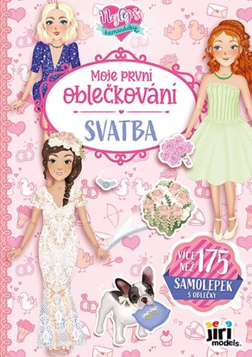 Moje první oblečkování Nejlepší kamarádky