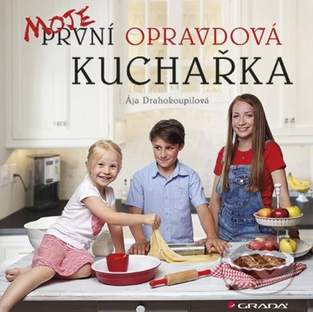 Moje první opravdová kuchařka