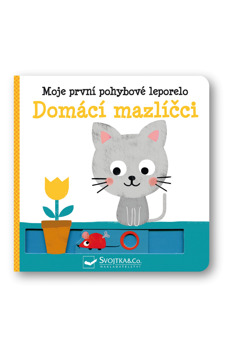 Moje první pohybové leporelo Domácí mazlíčci  Yao Kawamura - Yao Kawamura, Josef Vyskočil