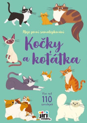 Moje první samolepkování Kočky a koťátka - kniha z kategorie Samolepky