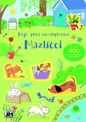 Moje první samolepkování: Mazlíčci - kniha z kategorie Samolepky