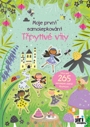 Moje první samolepkování: Třpytivé víly - kniha z kategorie Samolepky