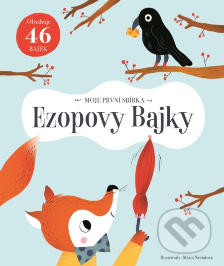 Moje první sbírka: Ezopovy Bajky