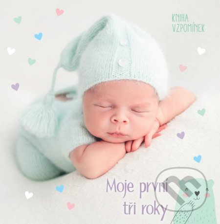 Moje první tři roky (Kniha vzpomínek)